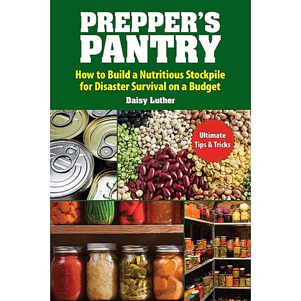 Prepper's Pantry, Daisy Luther