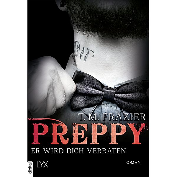 Preppy - Er wird dich verraten / King Bd.5, T. M. Frazier