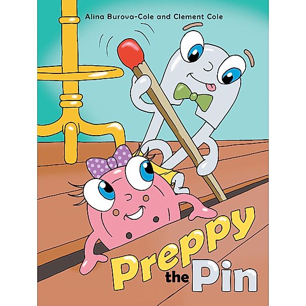 Preppy the Pin, Alina Burova-Cole, Clement Cole