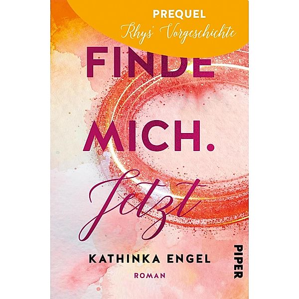 Prequel zu Finde mich. Jetzt / Finde-mich-Reihe, Kathinka Engel