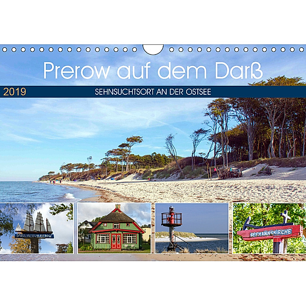 Prerow auf dem Darß - Sehnsuchtsort an der Ostsee (Wandkalender 2019 DIN A4 quer), Holger Felix
