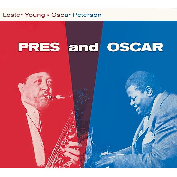 Pres And Oscar - The Complete Sessi, Lester Young & Peterson Oscar