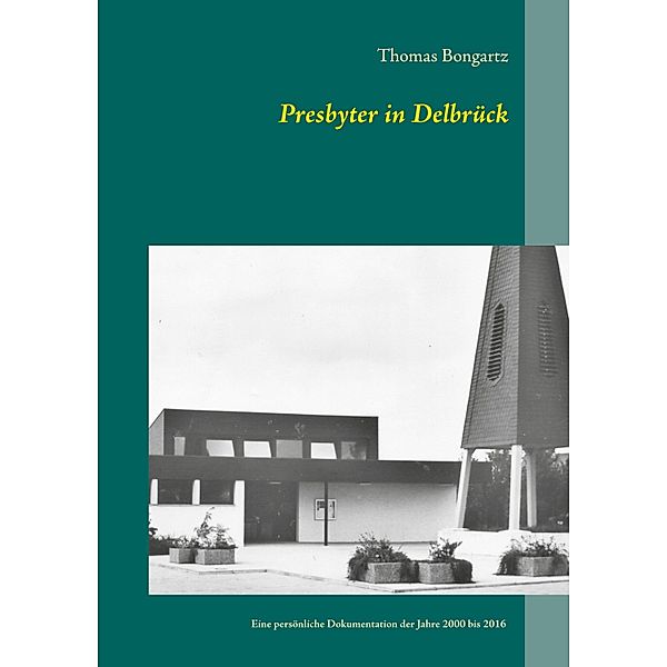 Presbyter in Delbrück, Thomas Bongartz