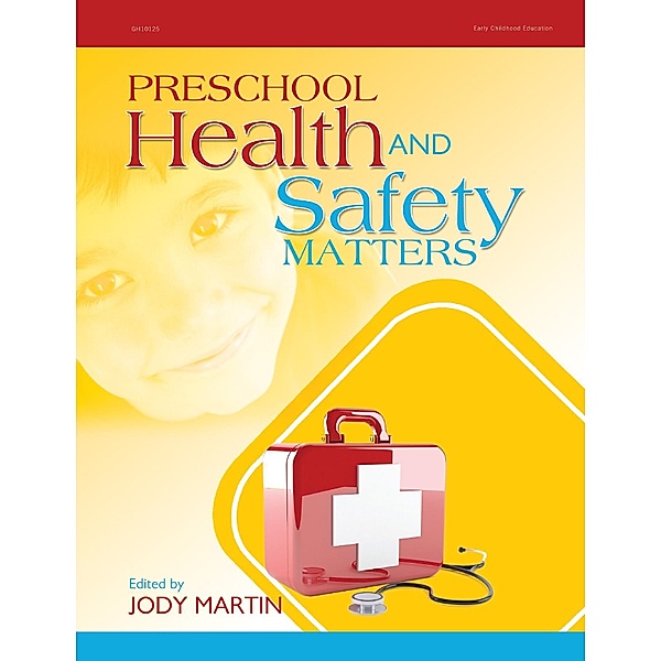 Preschool Health and Safety Matters, jody Martin