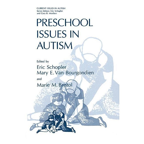 Preschool Issues in Autism