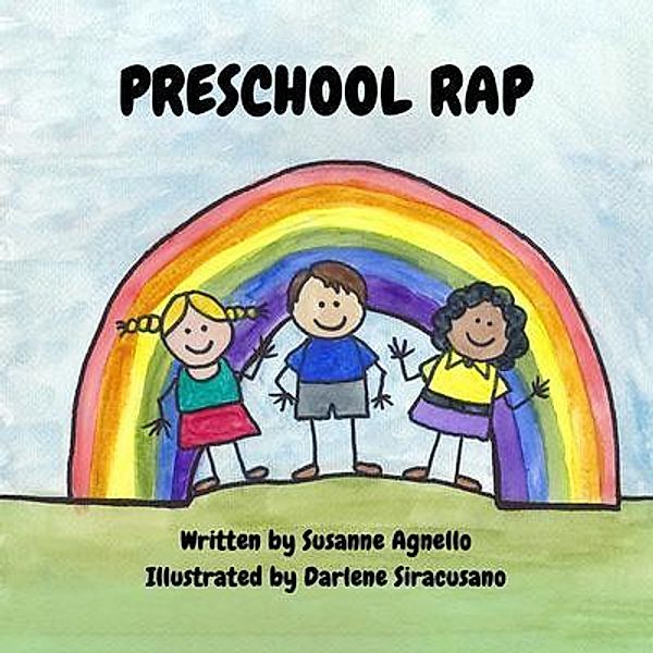 PRESCHOOL RAP, Susanne Agnello