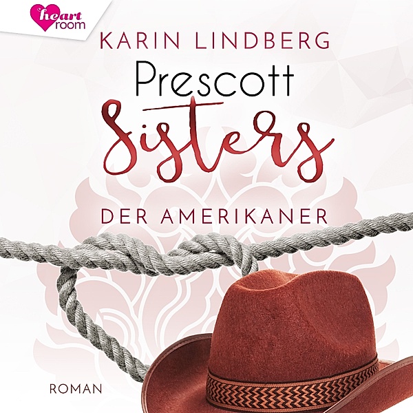 Prescott Sisters - 4 - Prescott Sisters 4, Karin Lindberg