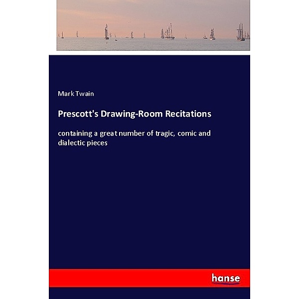 Prescott's Drawing-Room Recitations, Mark Twain
