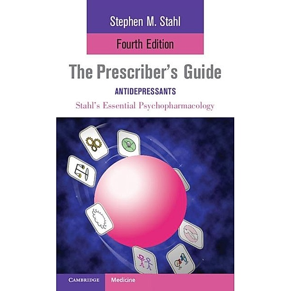 Prescriber's Guide: Antidepressants, Stephen Stahl