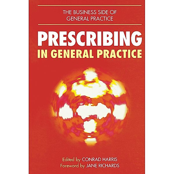 Prescribing in General Practice, Conrad M Harris