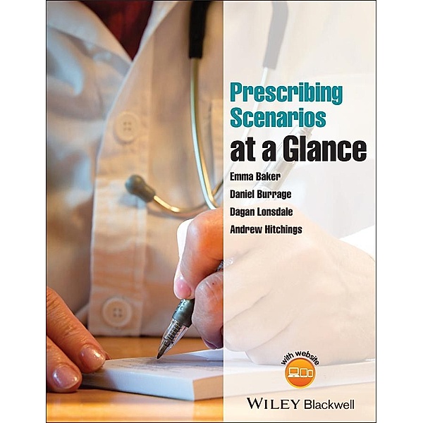 Prescribing Scenarios at a Glance / At a Glance, Emma Baker, Daniel Burrage, Dagan Lonsdale, Andrew Hitchings