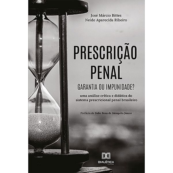 Prescrição penal, José Márcio Bittes, Neide Aparecida Ribeiro