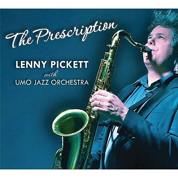 Prescription, Lenny Pickett