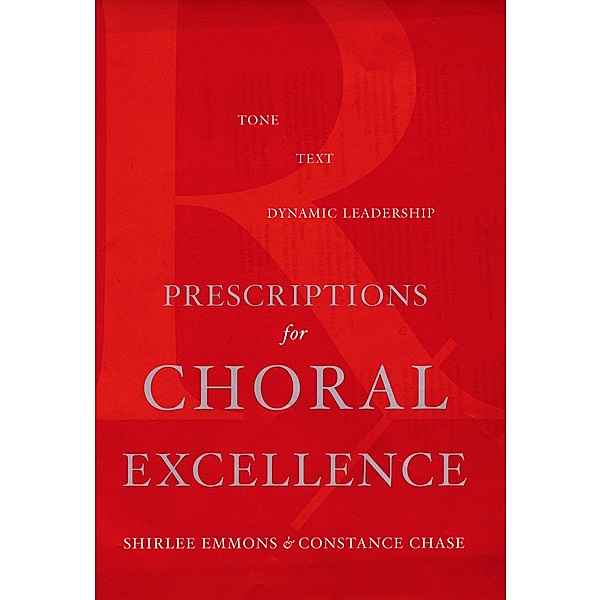 Prescriptions for Choral Excellence, Shirlee Emmons, Constance Chase