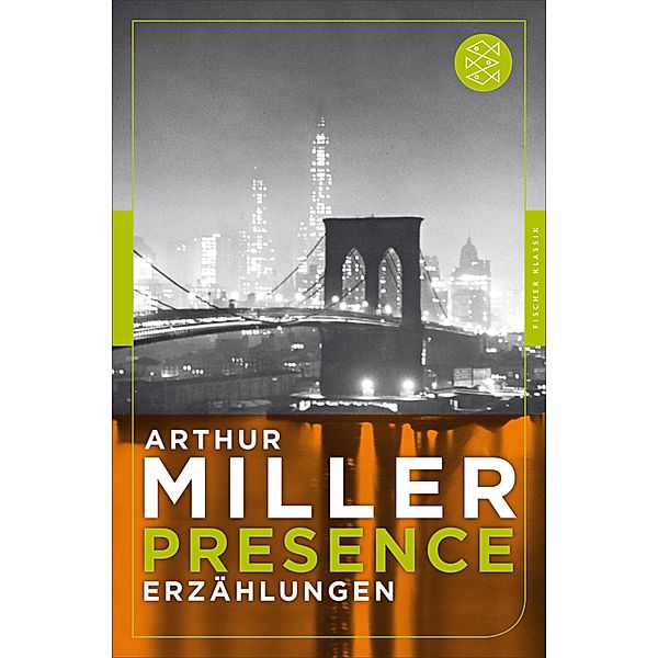 Presence, Arthur Miller