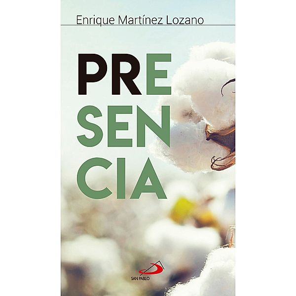 Presencia / Adentro, Enrique Martínez Lozano