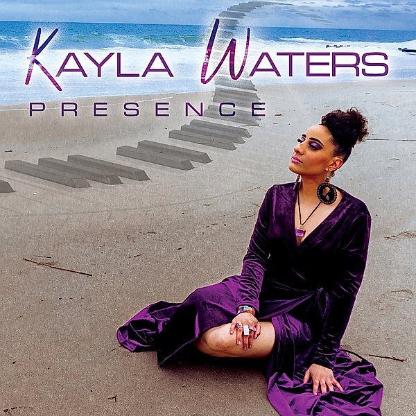 Presense, Kayla Waters