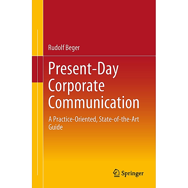 Present-Day Corporate Communication, Rudolf Beger