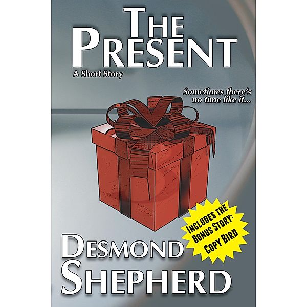 Present / Forever Young Publishing, Desmond Shepherd