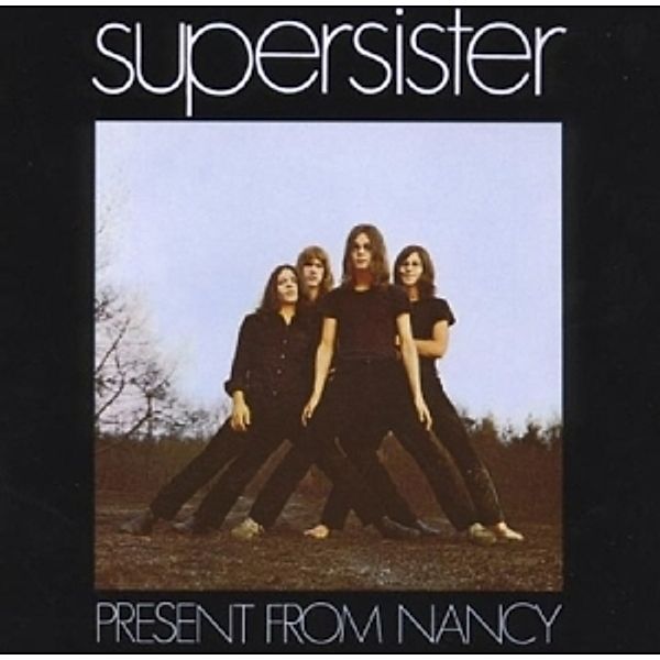 Present From Nancy (Expanded & Remaster.), Supersister