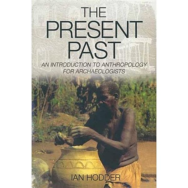 Present Past, Ian Hodder