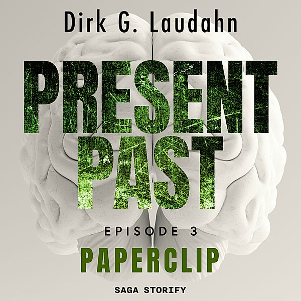 Present Past - 3 - Present Past: Paperclip (Episode 3), Dirk G. Laudahn