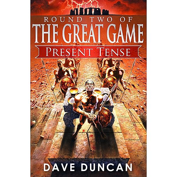 Present Tense / The Great Game, Dave Duncan