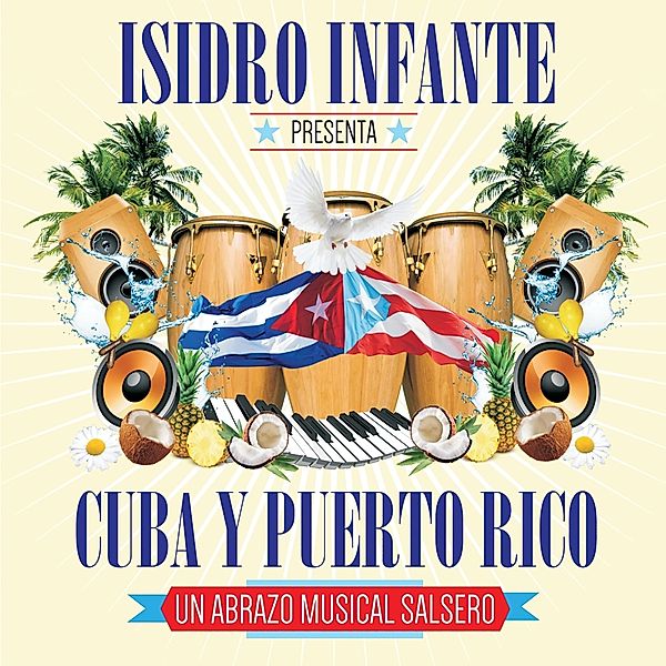 Presenta Cuba Y Puerto Rico, Isidro Infante