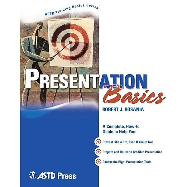 Presentation Basics, Robert J. Rosania
