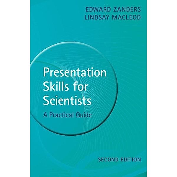 Presentation Skills for Scientists, Edward Zanders