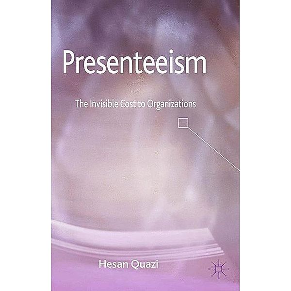 Presenteeism, H. Quazi