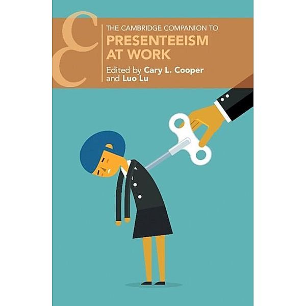 Presenteeism at Work / Cambridge Companions to Management