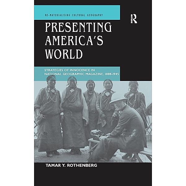 Presenting America's World, Tamar Y. Rothenberg