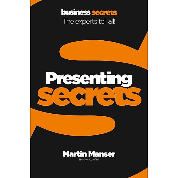 Presenting / Collins Business Secrets, Martin Manser