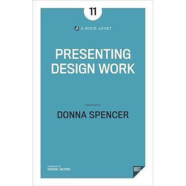 Presenting Design Work, Donna Spencer