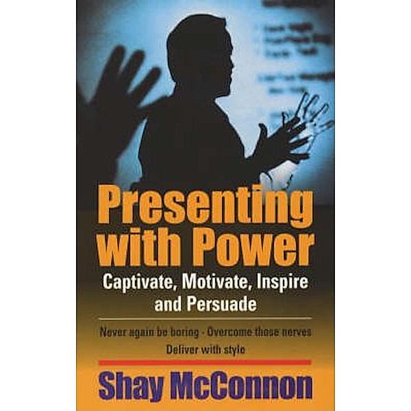 Presenting With Power, Shay McConnon