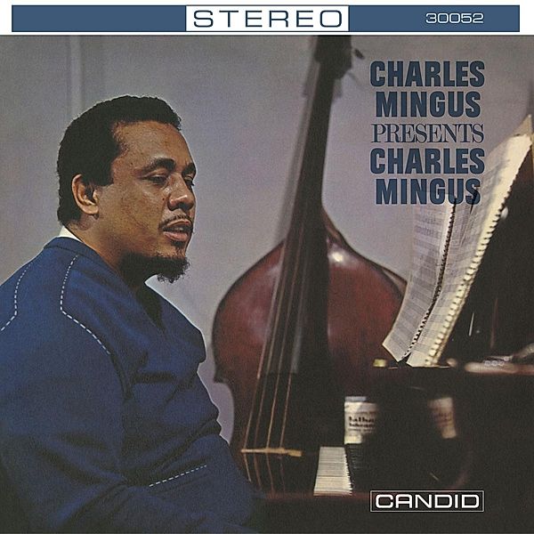 Presents Charles Mingus (Reissue), Charles Mingus