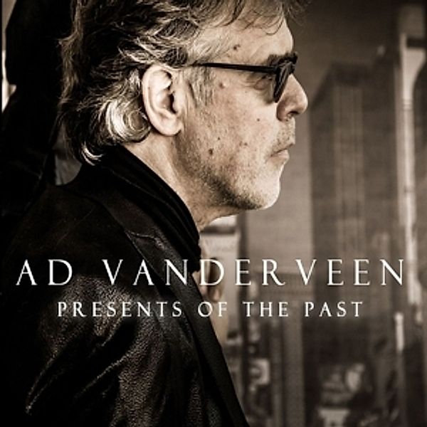 Presents Of The Past, Ad Vanderveen