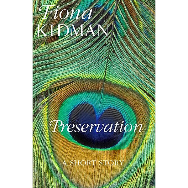 Preservation, Fiona Kidman