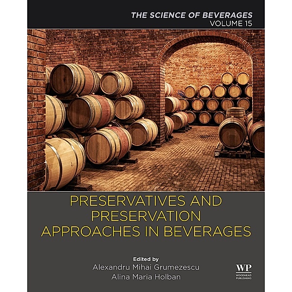 Preservatives and Preservation Approaches in Beverages
