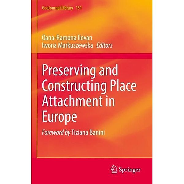 Preserving and Constructing Place Attachment in Europe