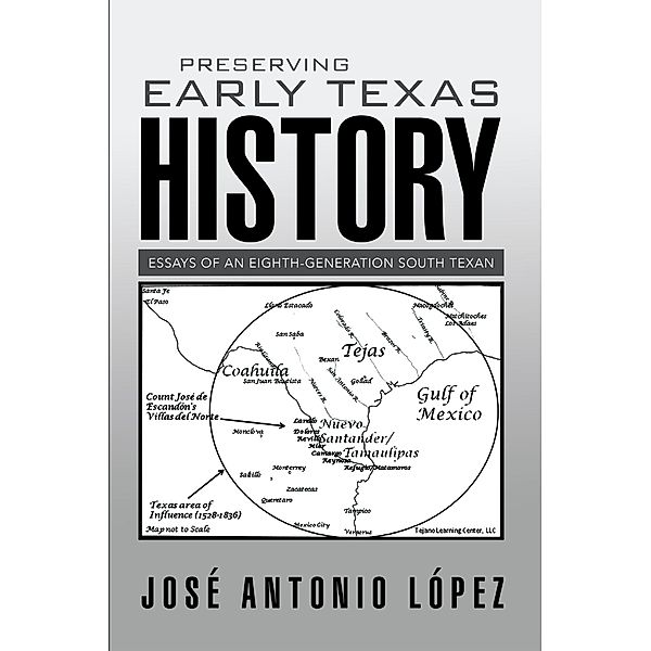 Preserving Early Texas History, José Antonio López