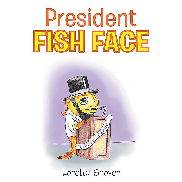 President Fish Face, Loretta Shover