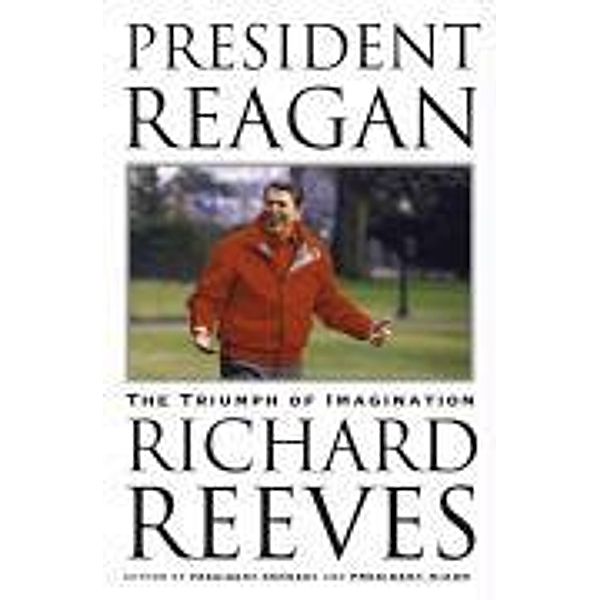 President Reagan, Richard Reeves