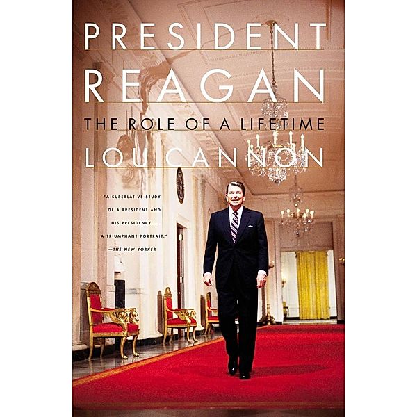 President Reagan, Lou Cannon