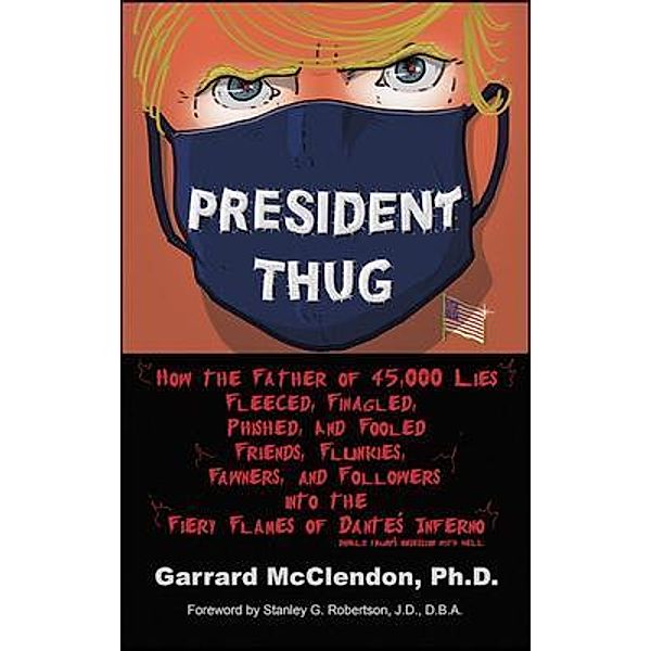 President Thug, Garrard McClendon