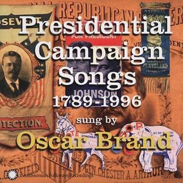 Presidental Campaign Songs 1789-1996, Oscar Brand