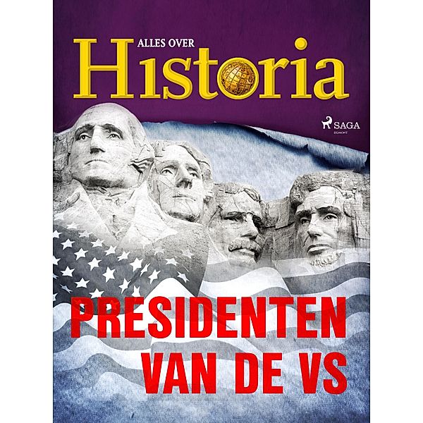 Presidenten van de VS / Wereldveranderaars  Bd.6, Alles Over Historia