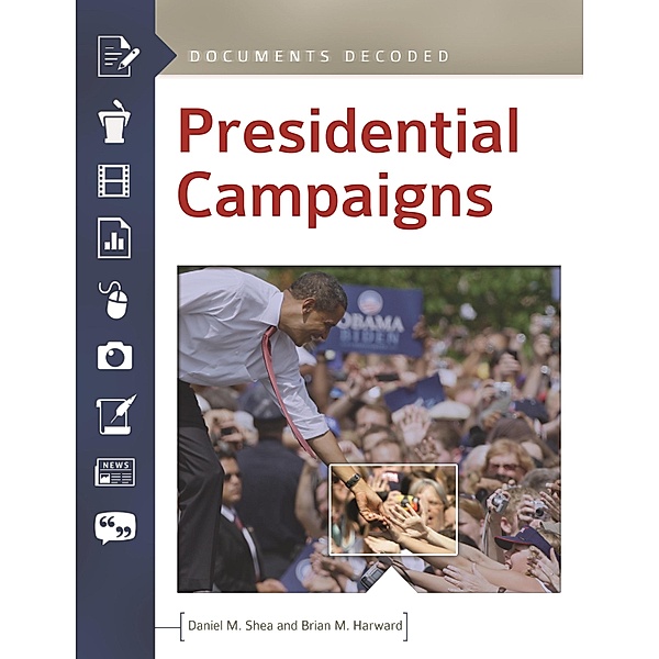 Presidential Campaigns, Daniel M. Shea, Brian M. Harward