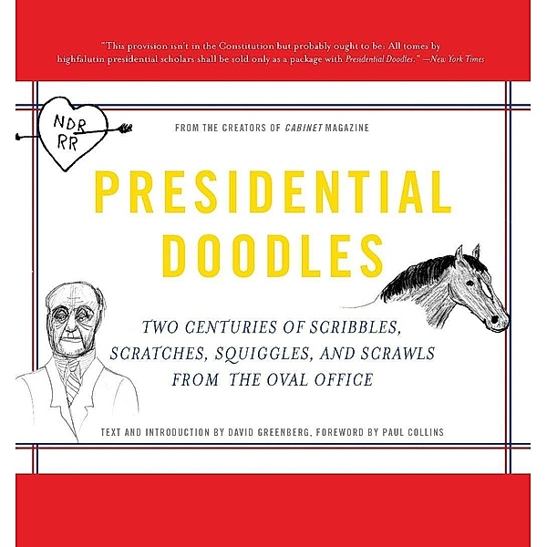 Presidential Doodles, Cabinet Magazine